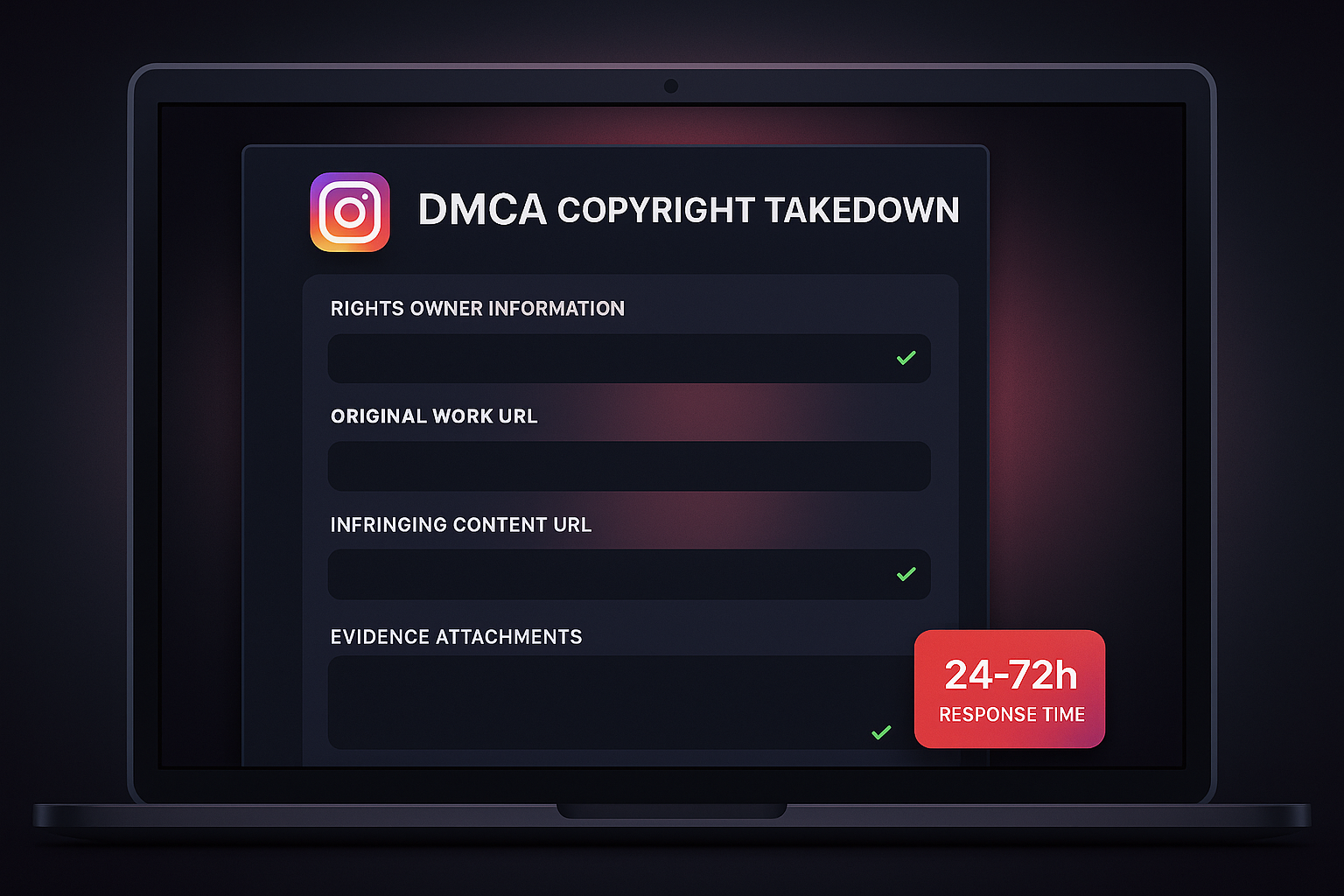 Instagram DMCA copyright takedown notice fields: rights owner information, original work URL, infringing content URL and evidence attachments